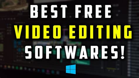 5 Best Free Video Editing Softwares For Windows No Watermark No Time