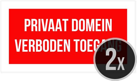 Pictogram Bord Privaat Domein Verboden Toegang 30 X 15 Cm