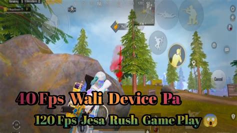 40 Fps Wali Device Pa 120 Fps Jesa Game Play PUBG Mobile PUBG