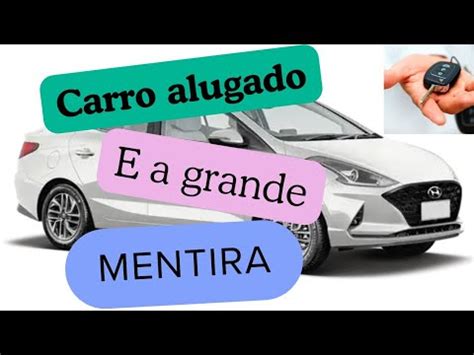 O Engano Do Carro Alugado Na Uber E Youtube