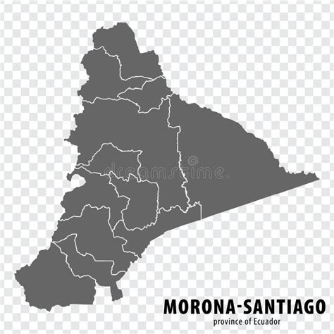 Mapa En Blanco Provincia De Morona Santiago Ecuador Mapa De Alta