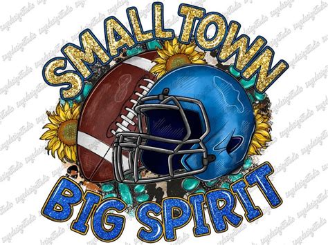 Small Town Big Spirit Png Western Football Png Sunflower Football