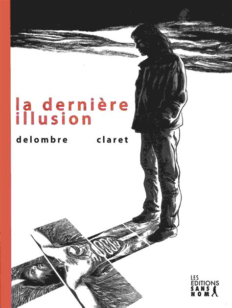 La Derni Re Illusion Bd Informations Cotes