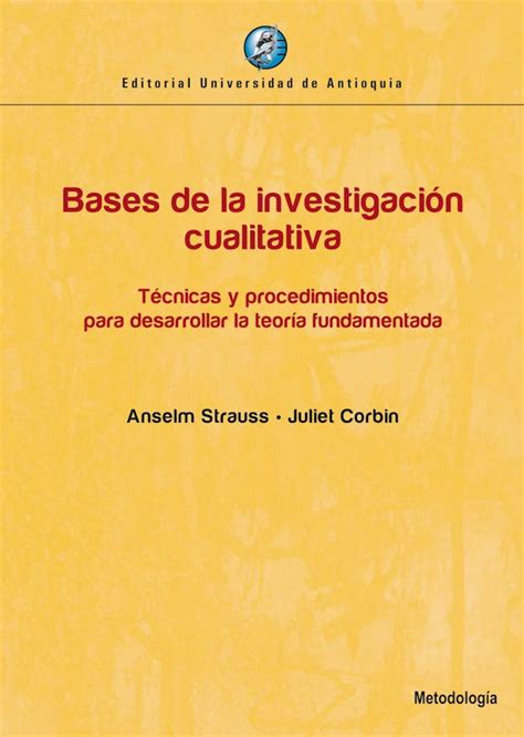 Bases De La Investigación Cualitativa Técnicas Y Procedimientos Para