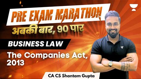 Pre Exam Marathon Companies Act 2013 Law Ca Foundation June 2023