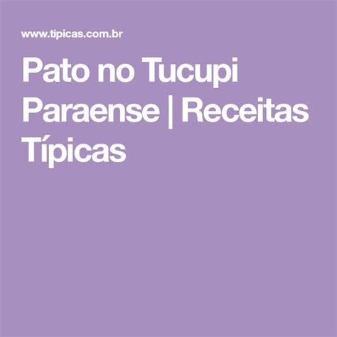 Pato no Tucupi Paraense Receitas Típicas