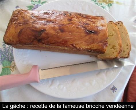 La gâche recette de la fameuse brioche vendéenne