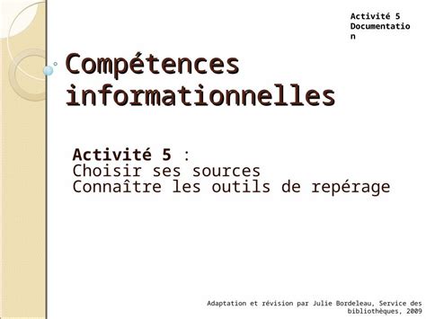 Ppt Comp Tences Informationnelles Activit Choisir Ses Sources