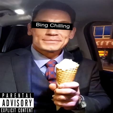 Bing Chilling Single By Mister Ethan Spotify