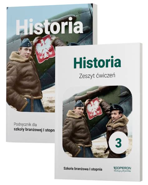 Historia 3 Podręcznik i zeszyt ćwiczeń dla szkoły branżowej I stopnia