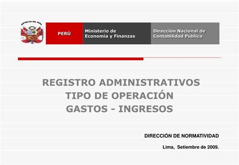 Ppt Registro Administrativos Tipo De Operaci N Gastos Ingresos