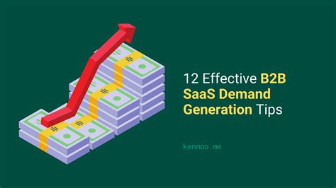 12 Effective B2B SaaS Demand Generation Tips Kenmoo Me