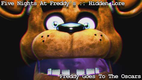 {sfm ~ Fnaf} Five Nights At Freddys Hidden Lore The Oscars Youtube