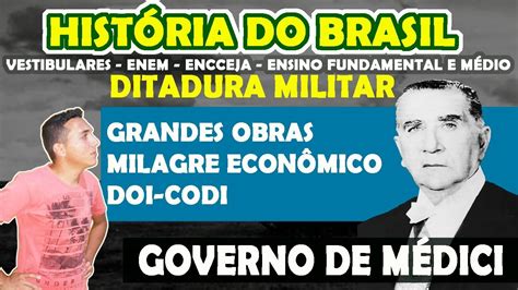 História do Brasil Ditadura Militar 1964 1985 Aula 4 Governo de