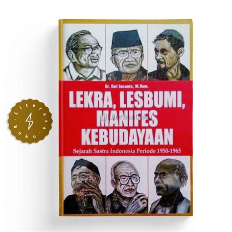 Jual Buku Lekra Lesbumi Manifes Kebudayaan Sejarah Sastra Indonesia