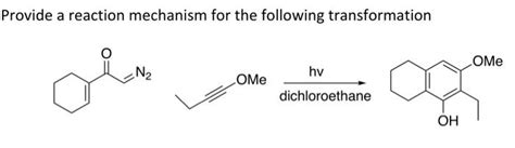 Solved Provide a reaction mechanism for the following | Chegg.com