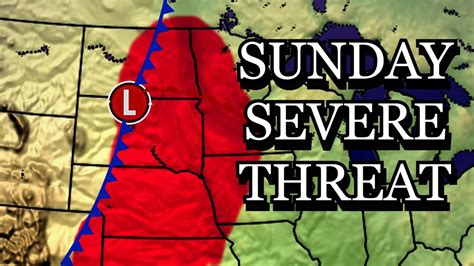 Severe Weather Possible Sunday Including Tornadic Threat Youtube