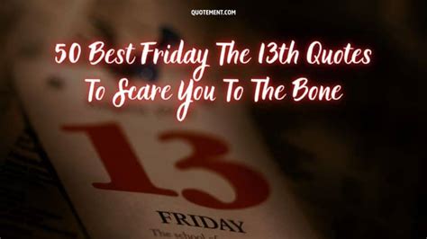 50 Best Friday The 13th Quotes To Scare You To The Bone