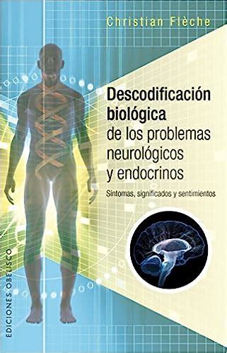 Ebook Descodificación biológica de los problemas neurológicos y