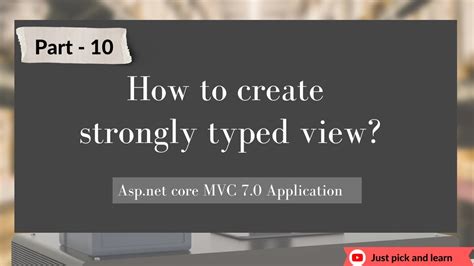 Part Creating Strongly Typed Views In Asp Net Core Mvc Asp Net