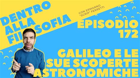 Galileo E Le Sue Scoperte Astronomiche Dentro Alla Filosofia Episodio