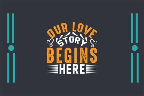 Our Love Story Begins Here T Shirt Svg Graphic By Svg Box · Creative Fabrica