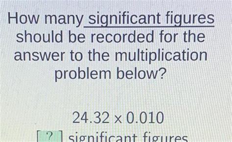 Answered How Many Significant Figures Should Be Recorded For The Kunduz