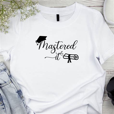 Mastered It Svg Masters Degree Svg Graduation Shirt Svg Etsy New Zealand