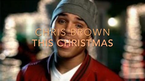 Chris Brown This Christmas Lyrics Youtube