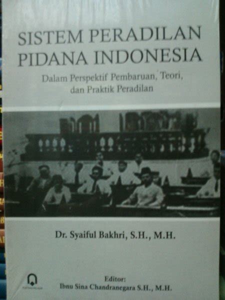 Jual SISTEM PERADILAN PIDANA DIINDONESIA Di Lapak GOGO BOOKSTORE