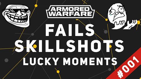 Armored Warfare Fails Skillshots And Lucky Moments Youtube