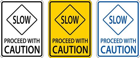 Slow Proceed With Caution Sign On White Background 11323466 Vector Art