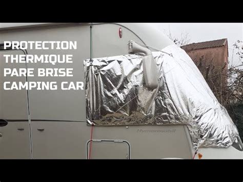 Protection Thermique Pare Brise Camping Car Pour Youtube