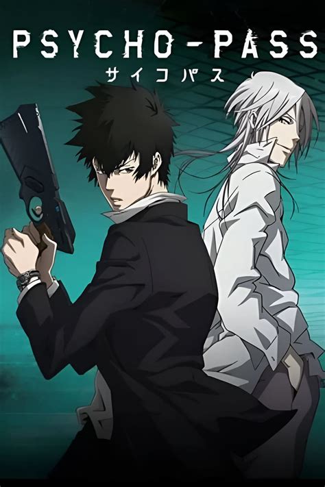 Psycho Pass Série Tv 2012 Allociné