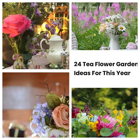 Tea Flower Garden Ideas For This Year Sharonsable