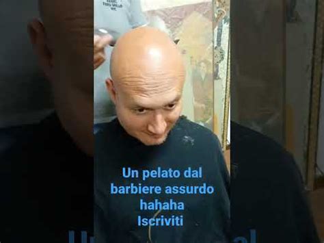 Un Barbiere Che Taglia I Capelli A Un Pelato Ma Che Capelli Taglia