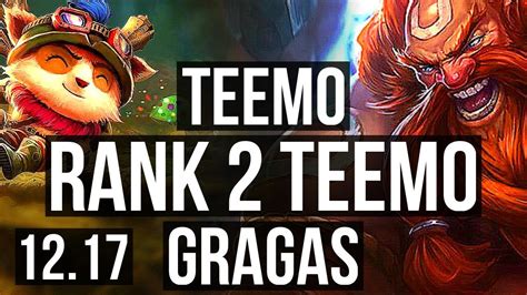 Teemo Vs Gragas Top Rank 2 Teemo 2 0m Mastery 900 Games 8 3 7