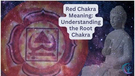 Red Chakra Meaning: Understanding the Root Chakra - The Flow Living