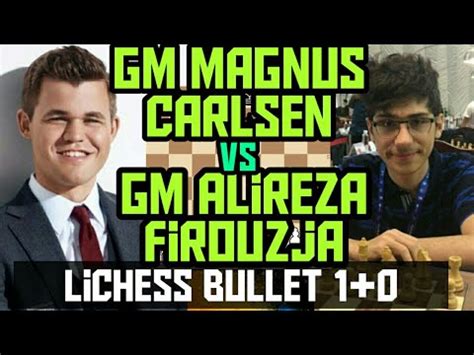 Magnus Carlsen Vs Alireza Firouzja Lichess Bullet Part