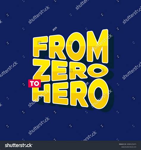 Zero Hero Quote Quotes Design Lettering Stock Vector Royalty Free