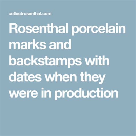 Rosenthal Porcelain Marks and Backstamps: Production Dates