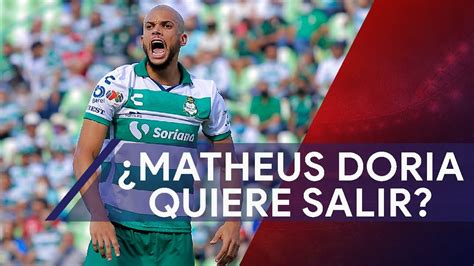 Matheus Doria Quiere Salir De Santos Laguna Youtube