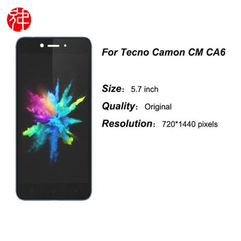 Buy Wholesale China High Quality 5 7 Inch For Tecno Camon Cm Ca6 Lcd