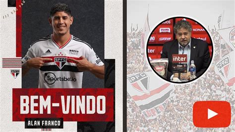 Oficial Spfc Anuncia Alan Franco Veja Os Detalhes Do Contrato