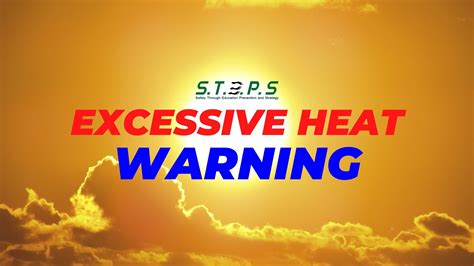 Excessive Heat Watch Upgraded To A Warning Safety Steps