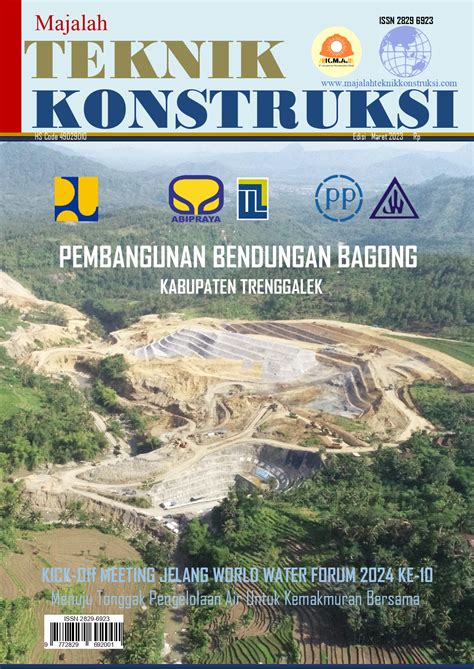 Pembangunan Bendungan Bagong Paket I Majalah Teknik Konstruksi