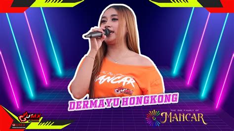 Dermayu Hongkong Voc Elis Puspita Mancarmusik Supported By Umx