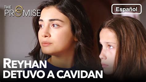 Reyhan detuvo a Cavidan La Promesa Capítulo 75 en Español YouTube