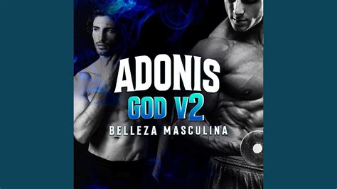 Adonis God V Glow Up Belleza Masculina Gigachad Audio Subliminal