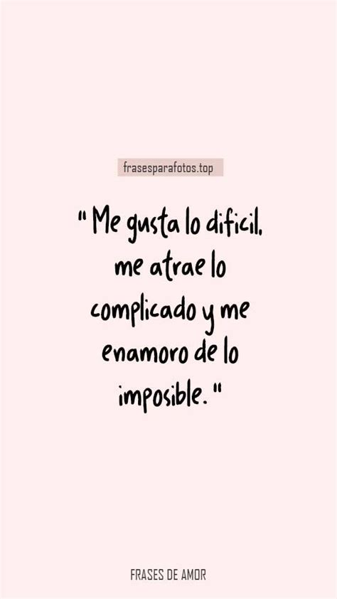 Frases Indirectas De Amor Para Enamorar A Una Chica O Chico Frases